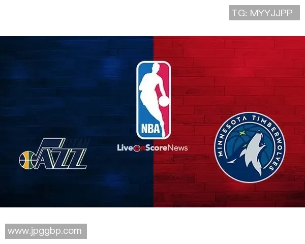 爵士队与明尼苏达森林狼的精彩对决分析与赛季展望